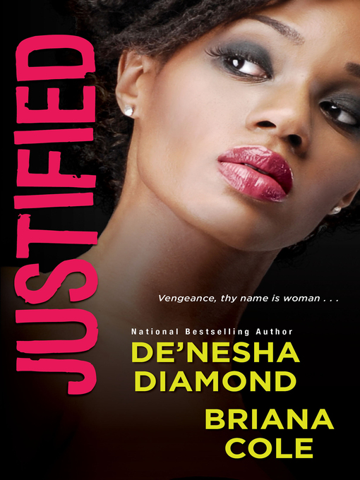 Title details for Justified by De'nesha Diamond - Available
